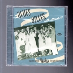 Blues Belles With Attitude!!! cd