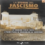 LA STORIA DEL FASCISMO 1