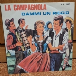 La campagnola - Dammi un riccio