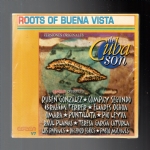 De Cuba Son: Roots Of Buena Vista